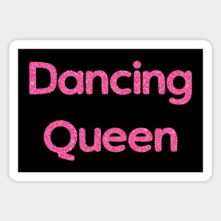 Dancing Queen Magnet
